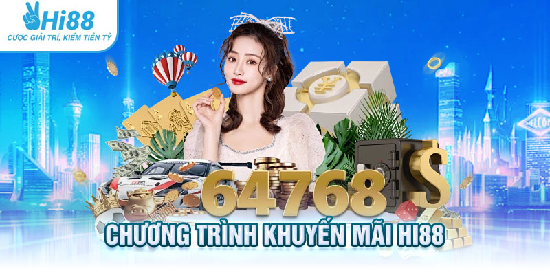 Hi88 ngập tràn nhiều khuyến mãi cho thành viên